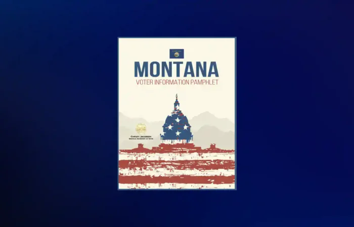 2024 Voter Information Pamphlet now available to Montanans 10 Montana Voter Information Pamphlet 2024 cover featuring a stylized U.S. Capitol dome with stars and stripes, mountains in the background, and the Montana state seal, set against a dark blue background.