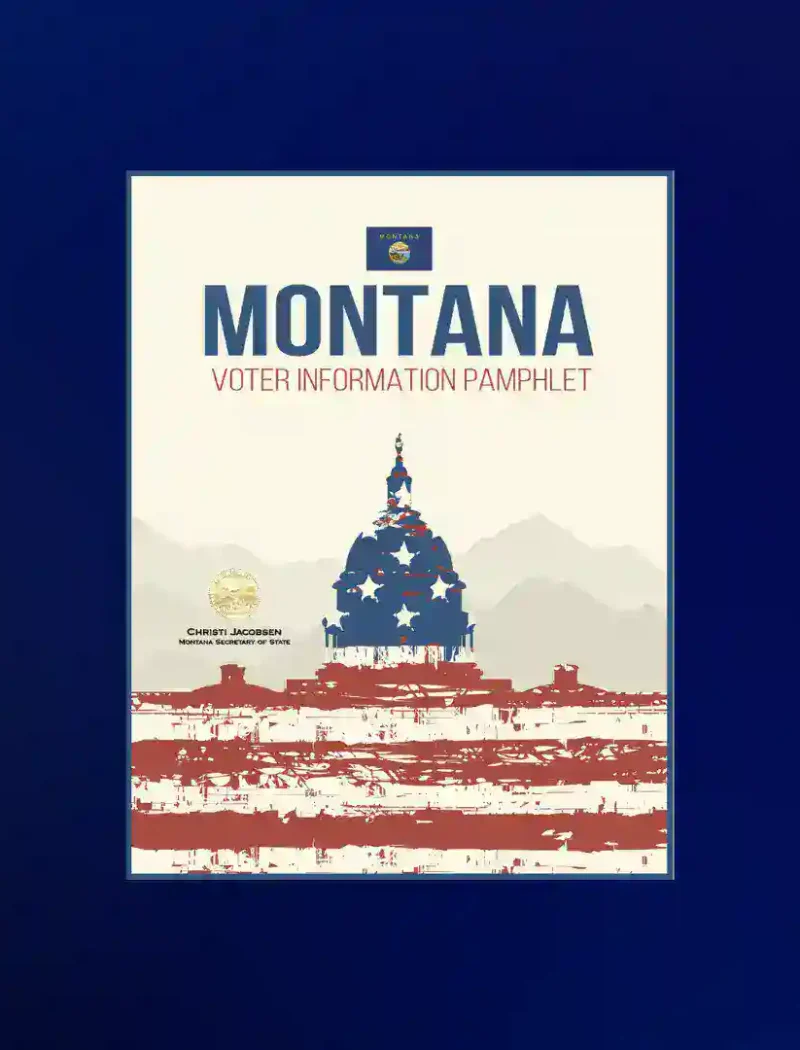 Montana Voter Information Pamphlet 2024 cover featuring a stylized U.S. Capitol dome with stars and stripes, mountains in the background, and the Montana state seal, set against a dark blue background.