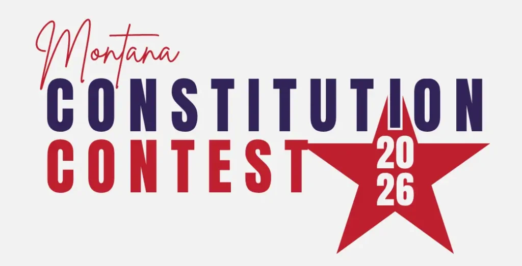 Logo with Montana Constitution Contest in bold letters, 2026 inside a large red star, and Montana in red script above the word CONSTITUTION. The design highlights the importance of Civics education and encourages YouthVote participation across the state.