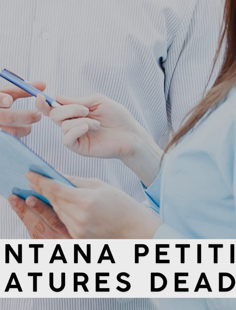 Two people holding a clipboard and pen, appearing to discuss or sign a document. Overlaid text reads: Montana Petition Signatures Deadline—important for statewide ballot issues, say Montana election officials.